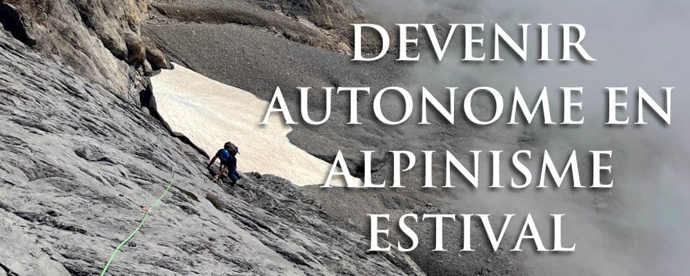 Devenir Autonome Alpinisme Estival Pyrénées